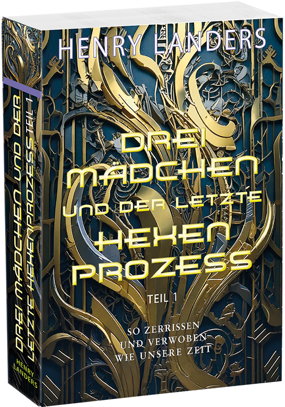 Buch Cover: rei Mädchen und der letzte Hexenprozess - Teil 1
