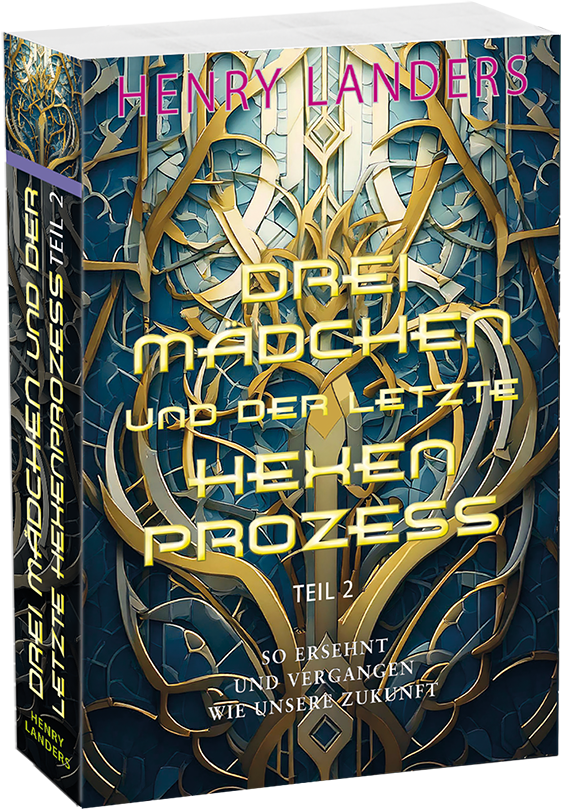 Buch Cover: rei Mädchen und der letzte Hexenprozess - Teil 2